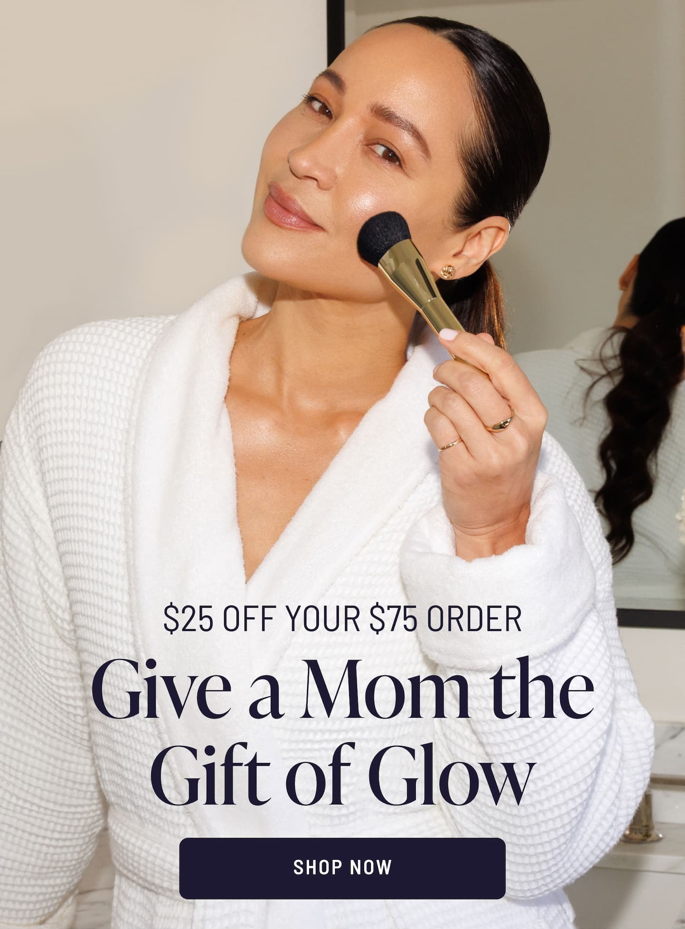 $25 off your $75 order with code mom