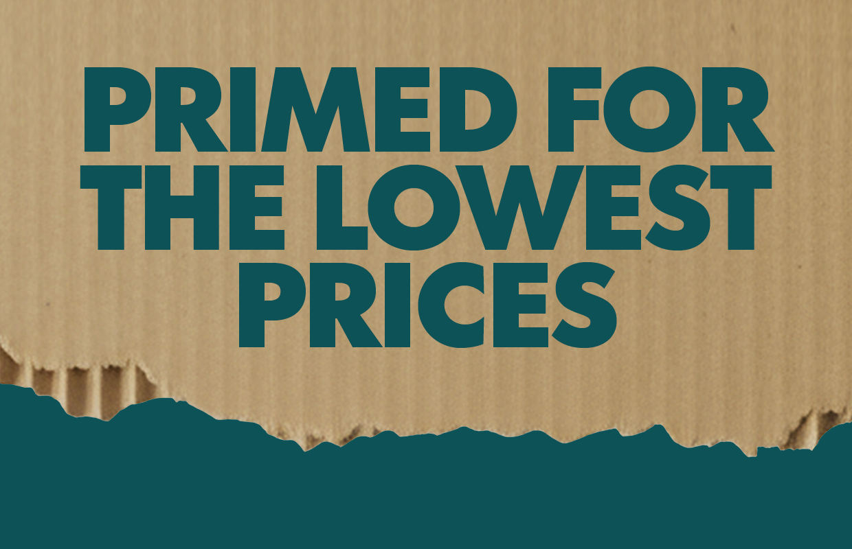 Primed for the lowest prices