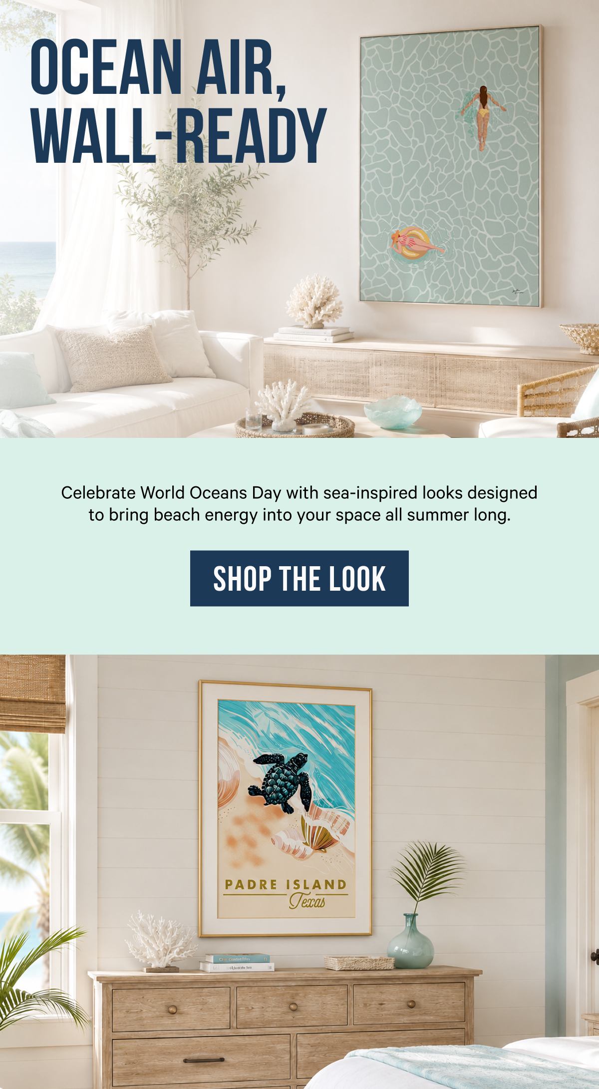 Ocean Air, Wall-Ready: Celebrate World Oceans Day with sea-inspired looks designed to bring beach energy into your space all summer long.