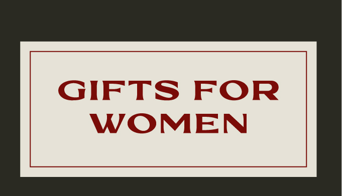 GIFTS FOR WOMEN