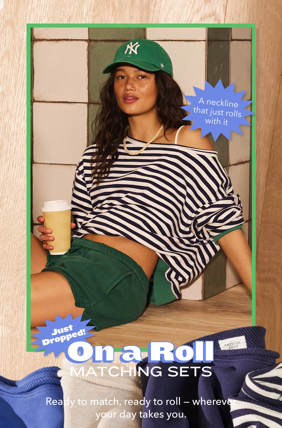A neckline that just rolls with it | Just Dropped!  On a Roll Matching Sets | Ready to match, ready to roll — wherever your day takes you.