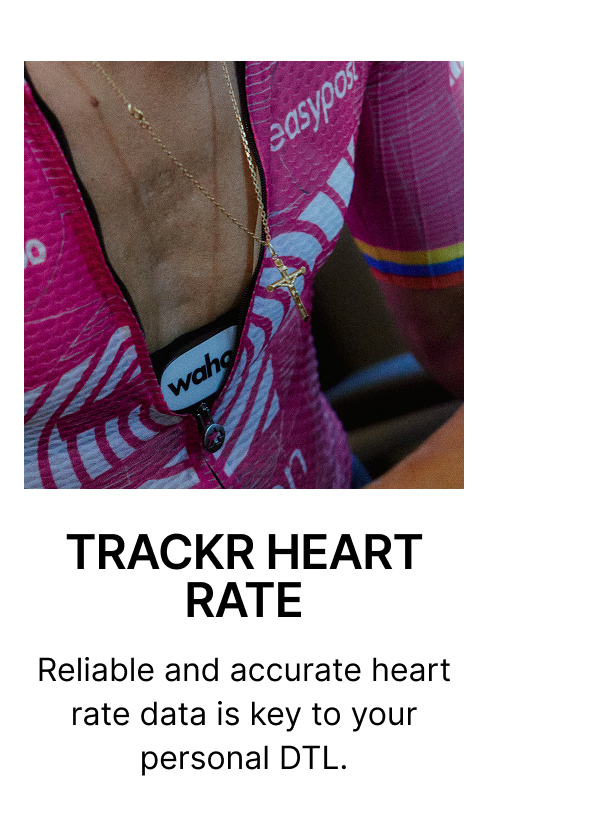 KICKR Smart Trainers | Reliable and accurate heart rate data is key to your personal DTL.