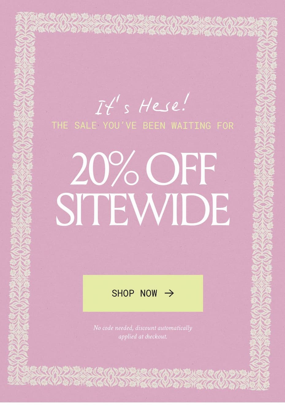 The sale you’ve been waiting for…