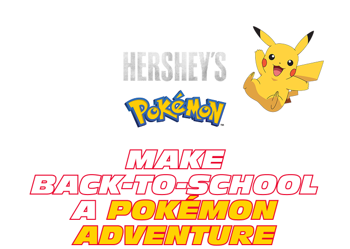 HERSHEY'S | PoKeMoN | Make Back-to-School a Pokémon Adventure
