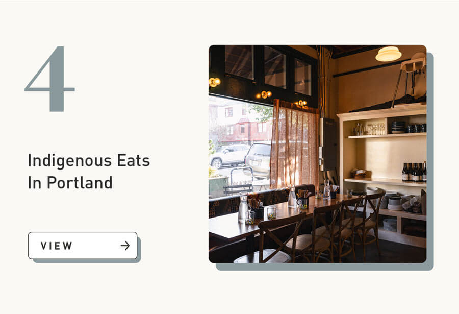 Indigenous Eats in Portland