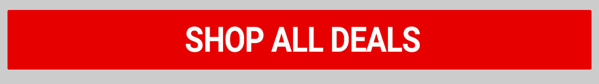 SHOP MORE GREAT DEALS