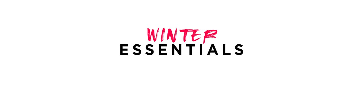 Winter Essentials