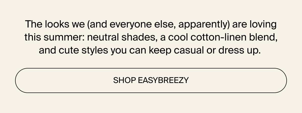 Shop EasyBreezy for the summer