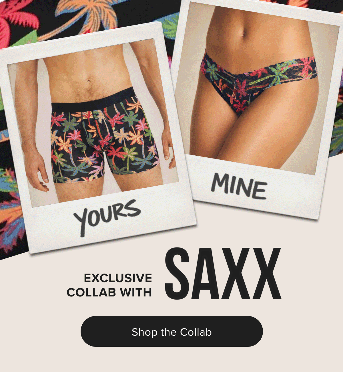 Exclusive collab with SAXX - Shop the Collab