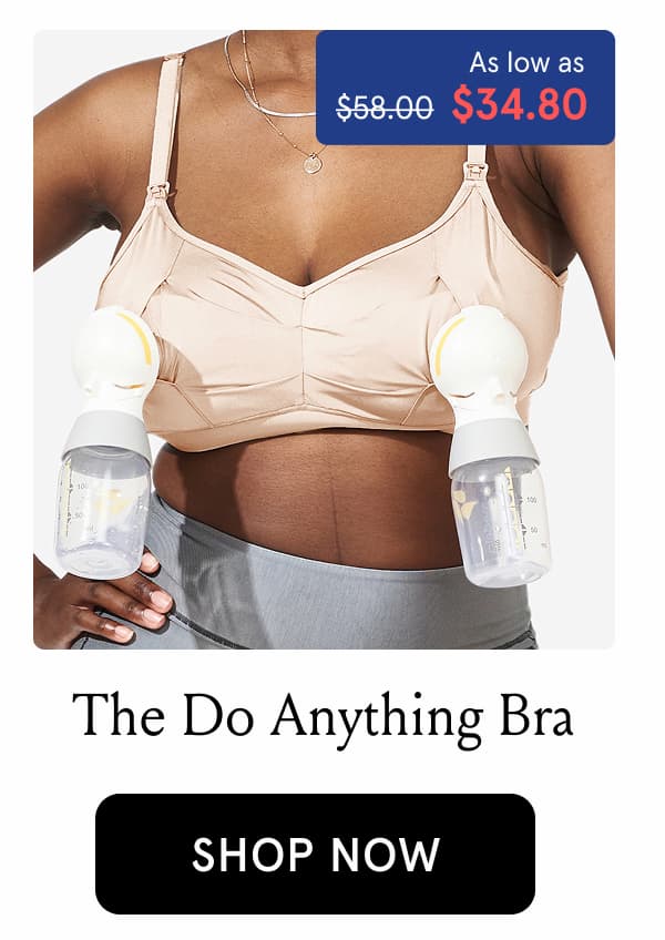 The Do Anything Bra. As low as $34.80
