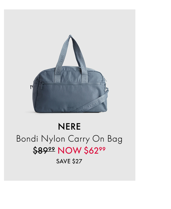 NERE Bondi Nylon Carry On Bag