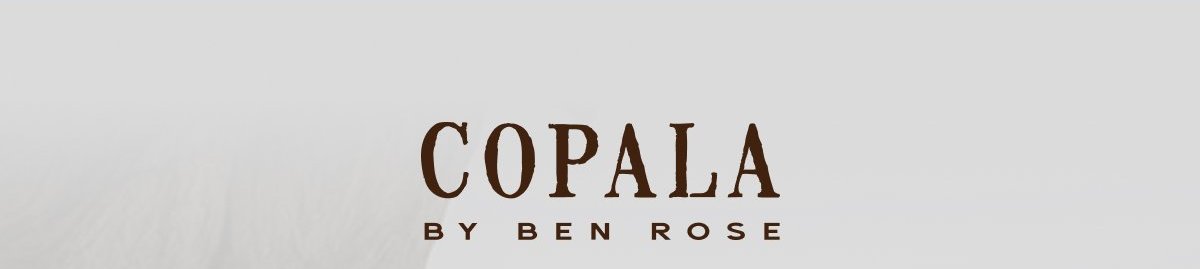 COPALA BY BEN ROSE