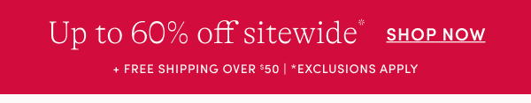 up to 60% off sitewide