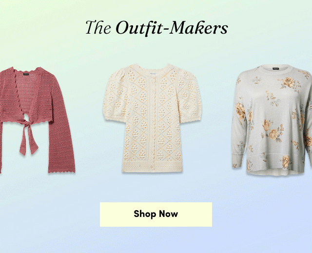 The Outfit-Makers | Shop Now >