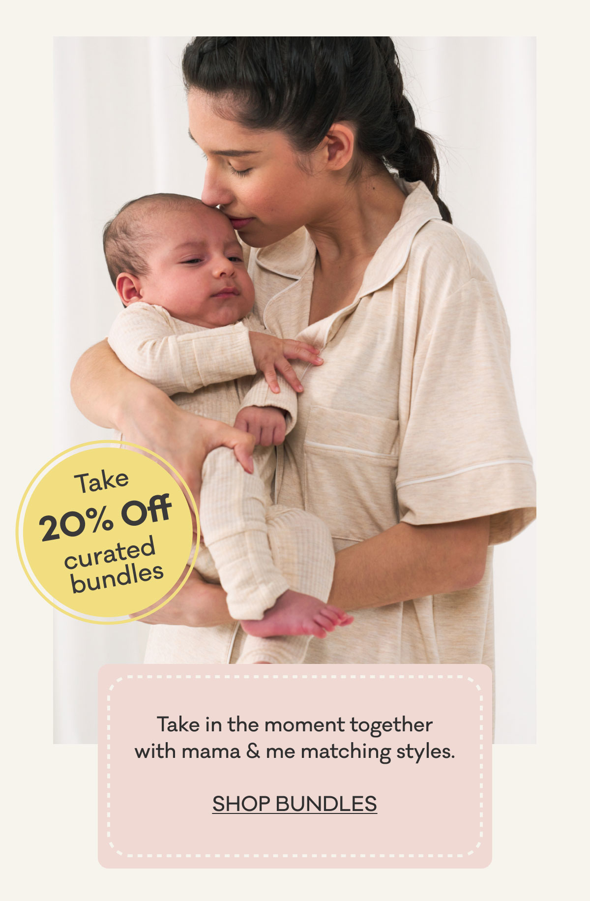 Take 20% Off curated bundles | Take in the moment together with mama & me matching styles. SHOP BUNDLES