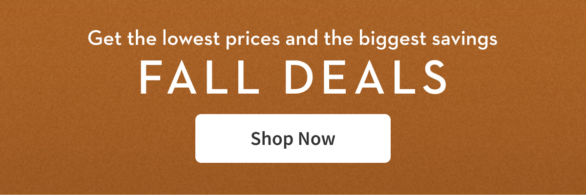 Fall Deals