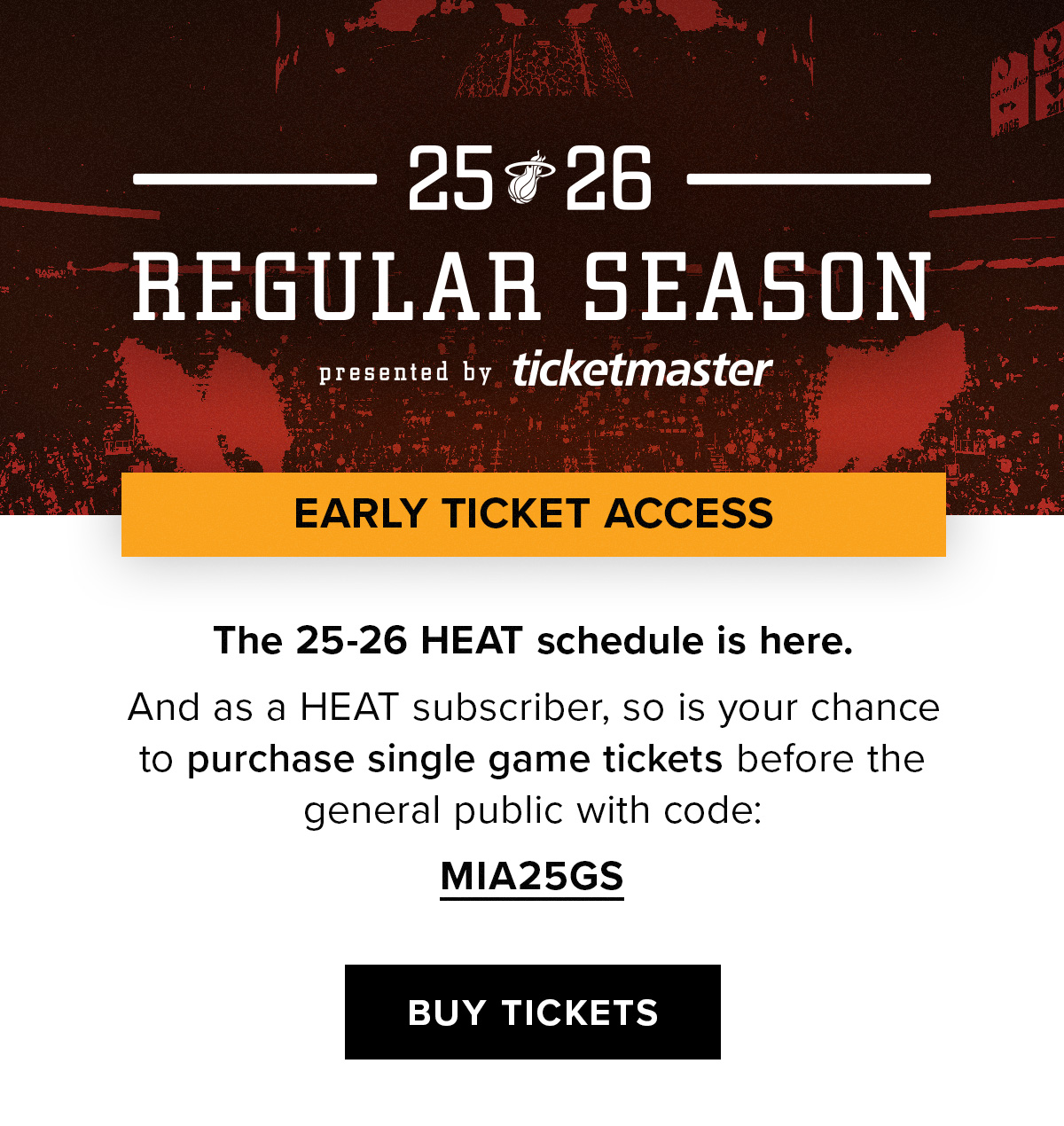 Early Ticket Access | Code: MIA25GS | Buy Tickets