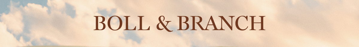 BOLL & BRANCH