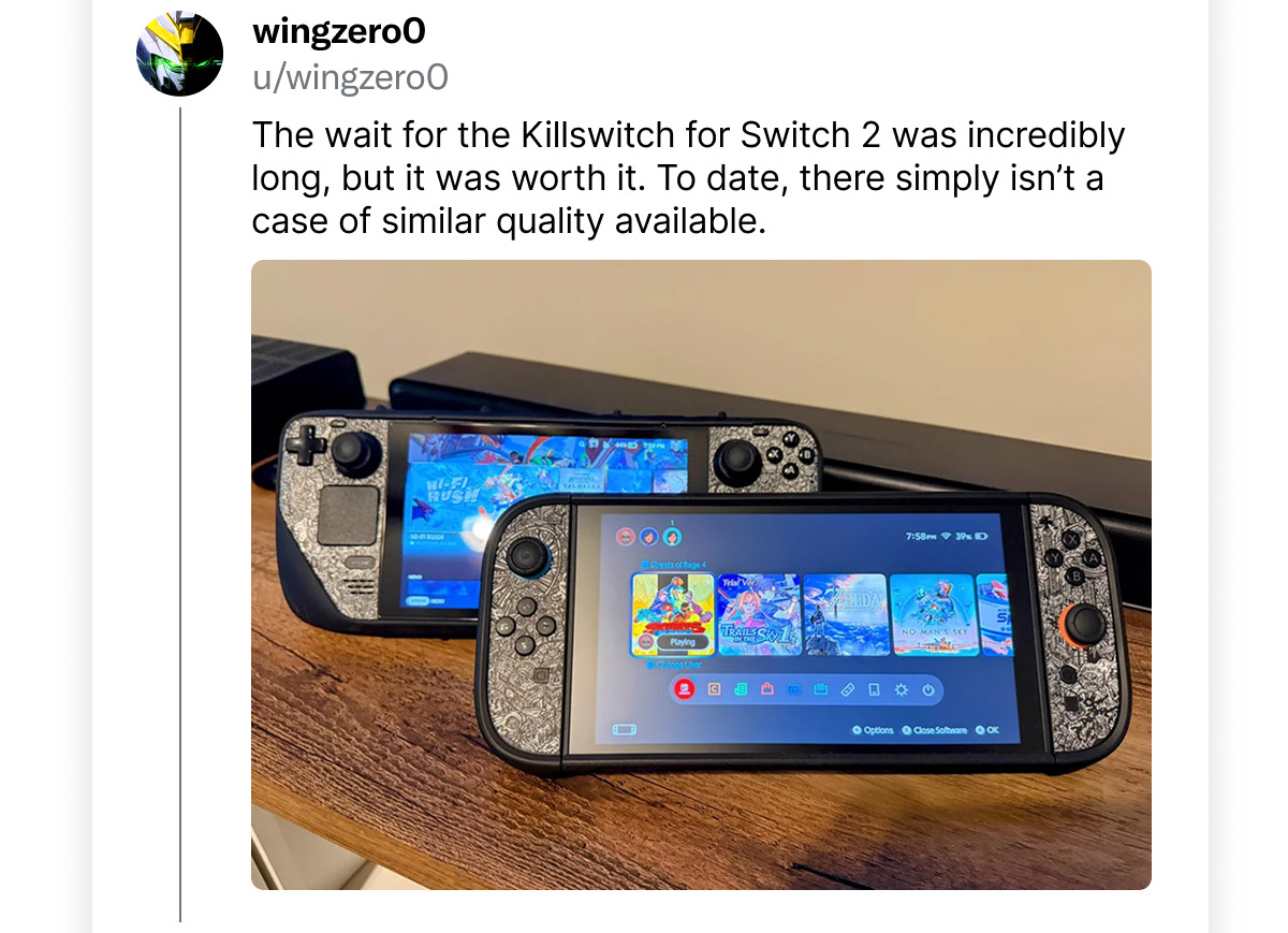 wingzero0 on Reddit: "The wait for the Killswitch for Switch 2 was incredibly long, but it was worth it. To date, there simply isn't a case of similar quality available."
