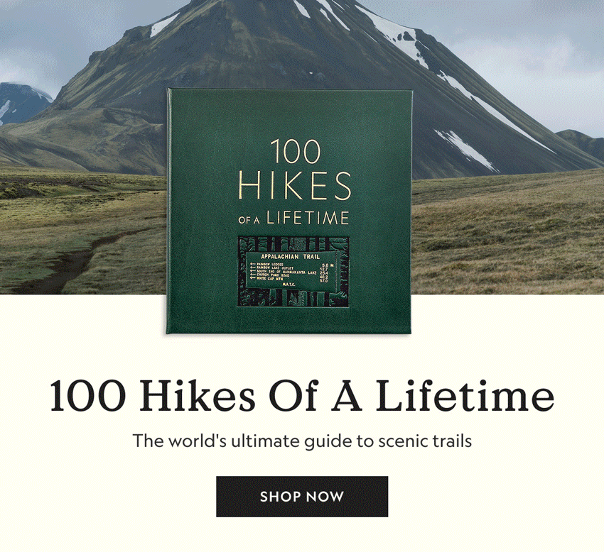 100 Hikes of a Lifetime