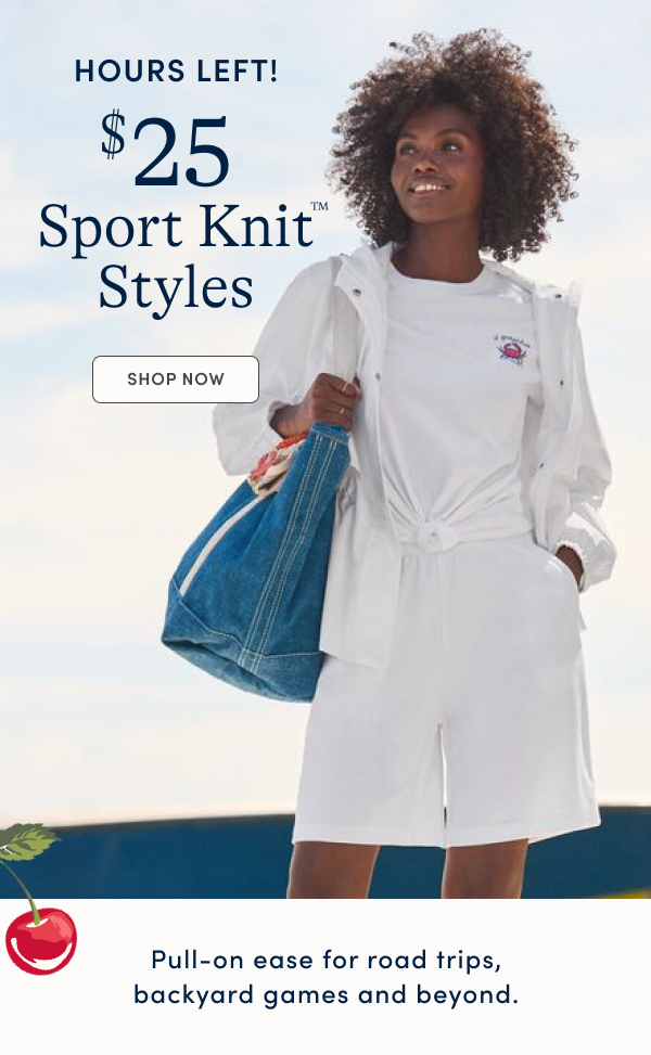 $25 Sport Knit Styles