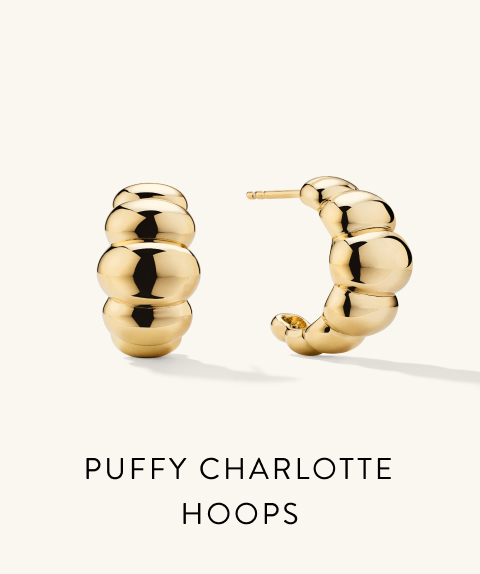 Puffy Charlotte Hoops.