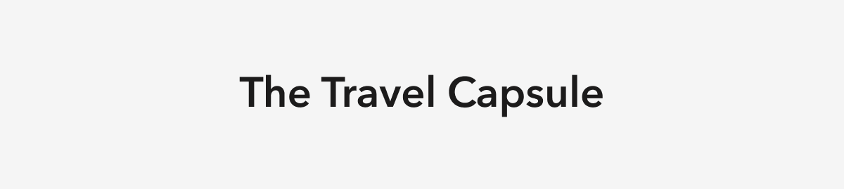 The Travel Capsule