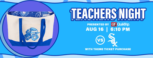 Teachers Night - August 16 - Get Tickets