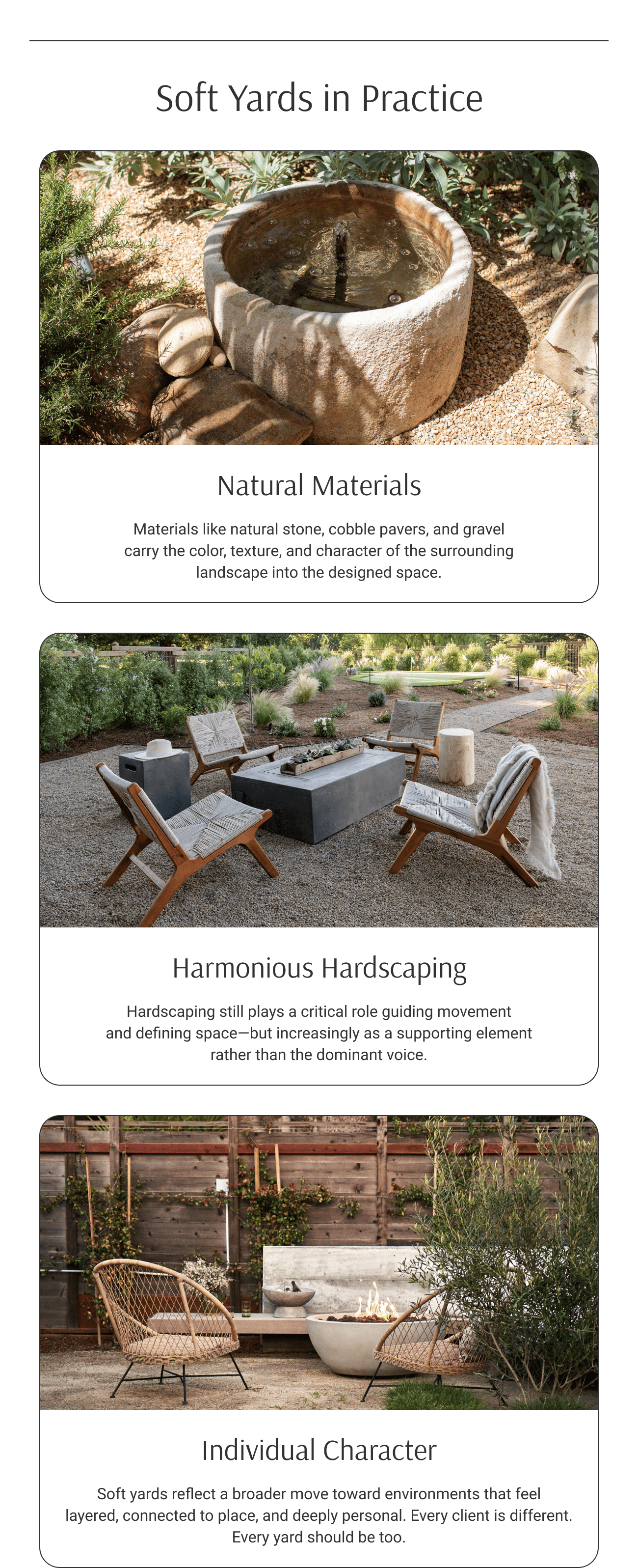 Soft Yards in Practice. Natural Materials. Harmonious Hardscaping. Individual Character