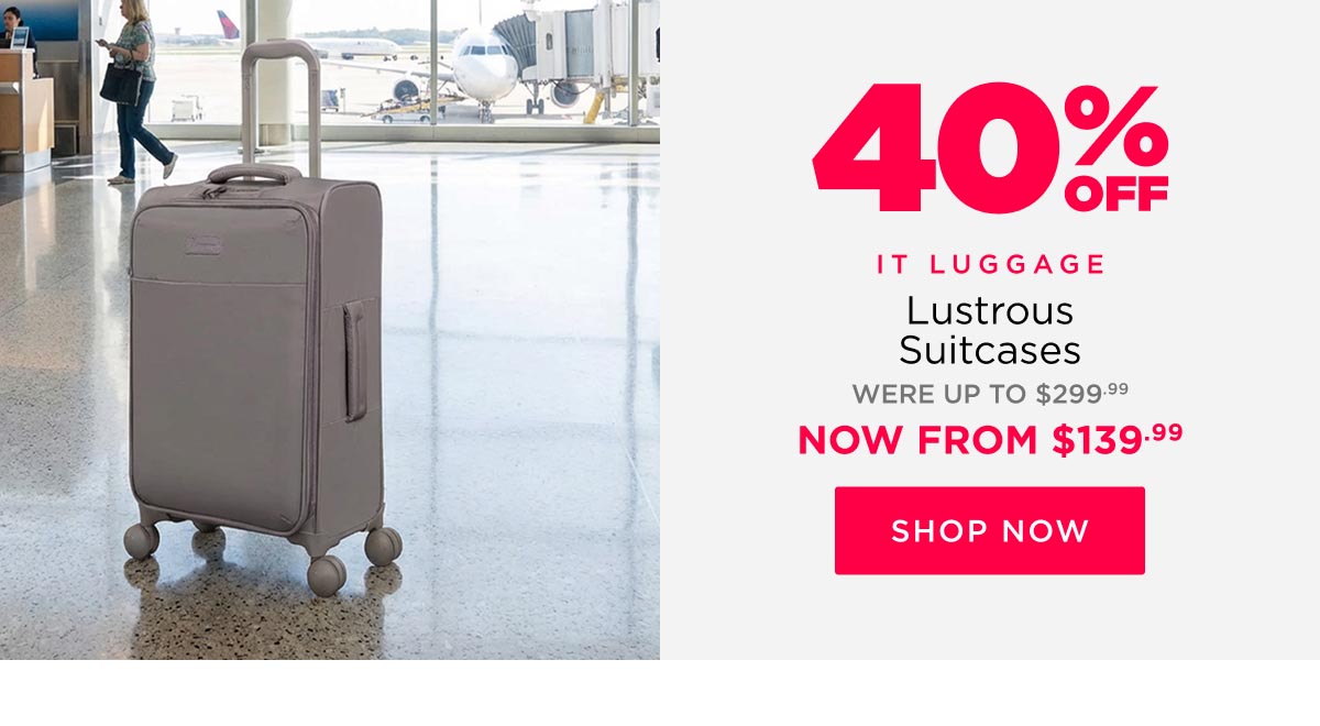 IT Luggage	Lustrous Suitcases