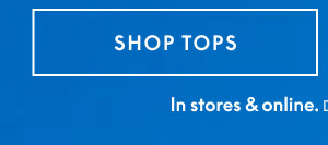 Tops Starting at $12