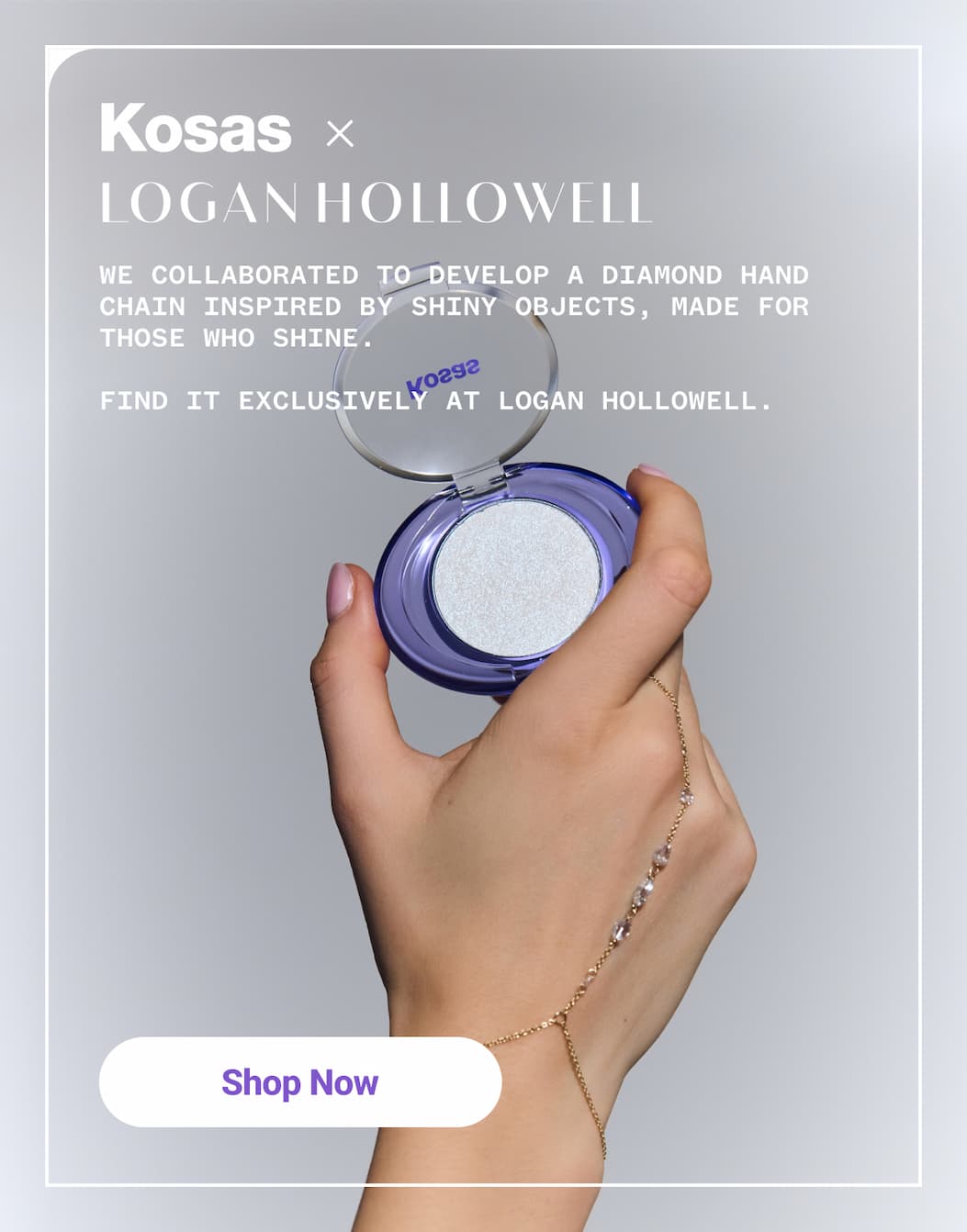 We collaborated to develop a diamond hand chain inspired by Shiny Objects, made for those who shine.  Find it exclusively at Logan Hollowell.