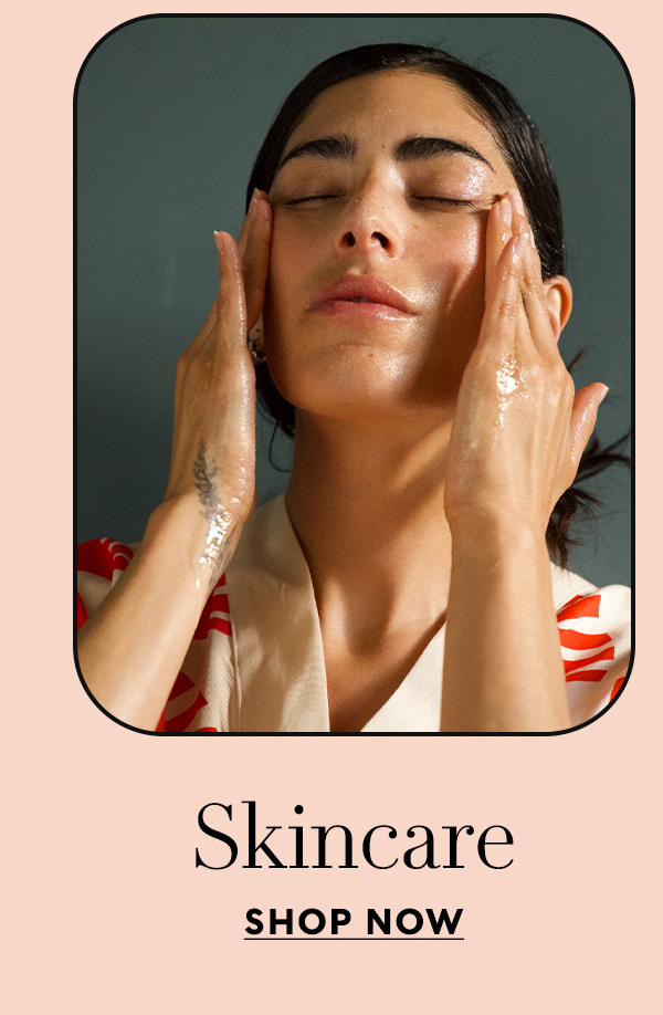 Skincare SHOP NOW