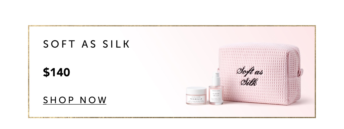 Shop the limited edition Soft as Silk Set 