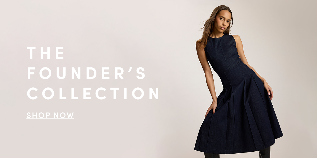 THE FOUNDER'S COLLECTION | SHOP NOW