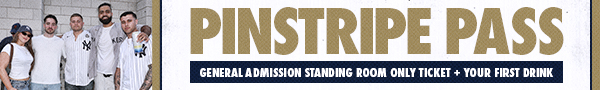 Pinstripe Pass: General Admission Standing Room Only Ticket + Your First Drink