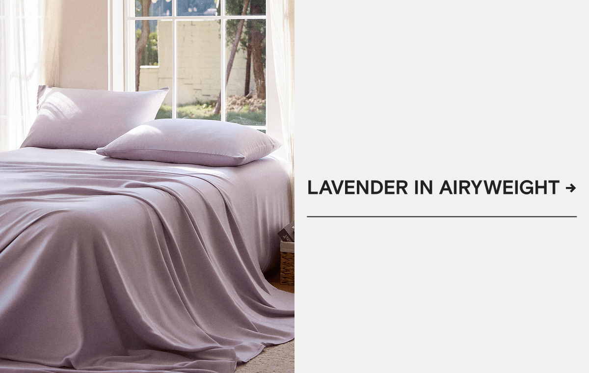 LAVENDER IN AIRYWEIGHT →