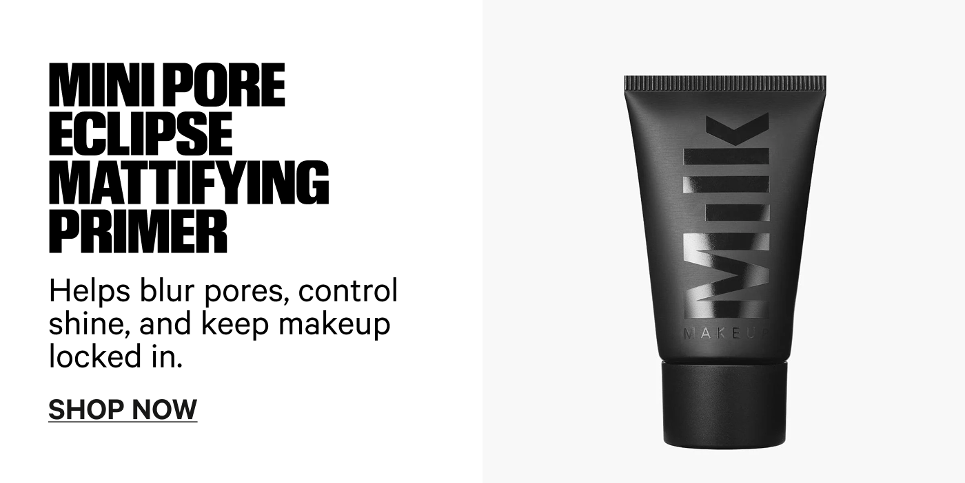Prime: Mini Hydro Grip Primer, Mini Pore Eclipse Mattifying Primer, Set: Mini Hydro Grip Set + Refresh Spray, Mini Pore Eclipse Setting Spray, Finish: Mini Kush Mascara. Carry-on approved. Routine approved.