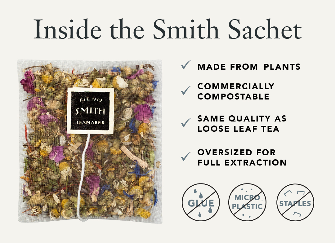 Inside the Smith Sachet. Made from Plants, Commercially Compostable, Same quality as loose leaf tea, oversized for full extraction. No glue, no micro plastics, no staples.