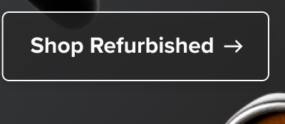 Shop Refurbished