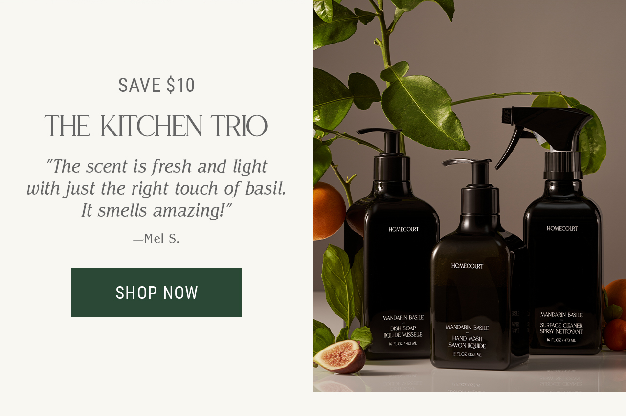 Mandarin Basile Kitchen Trio — "The scent is fresh and light with just the right touch of basil. It smells amazing!" -" -Mel S.