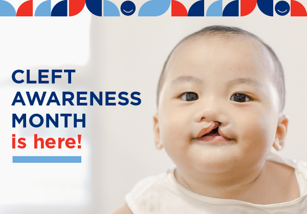 Baby with a cleft lip next to large text: cleft awareness month is here!