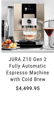 JURA Z10 Gen 2 Fully Automatic Espresso Machine with Cold Brew - $4,499.95