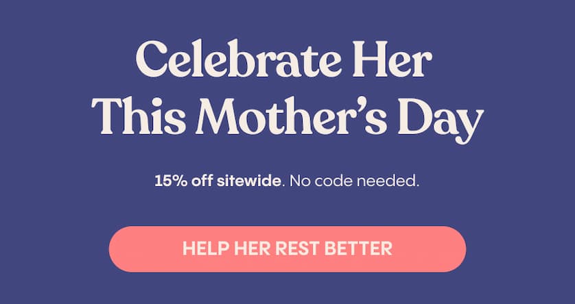 Celebrate Her This Mother’s Day 15% off site-wide. No code needed.