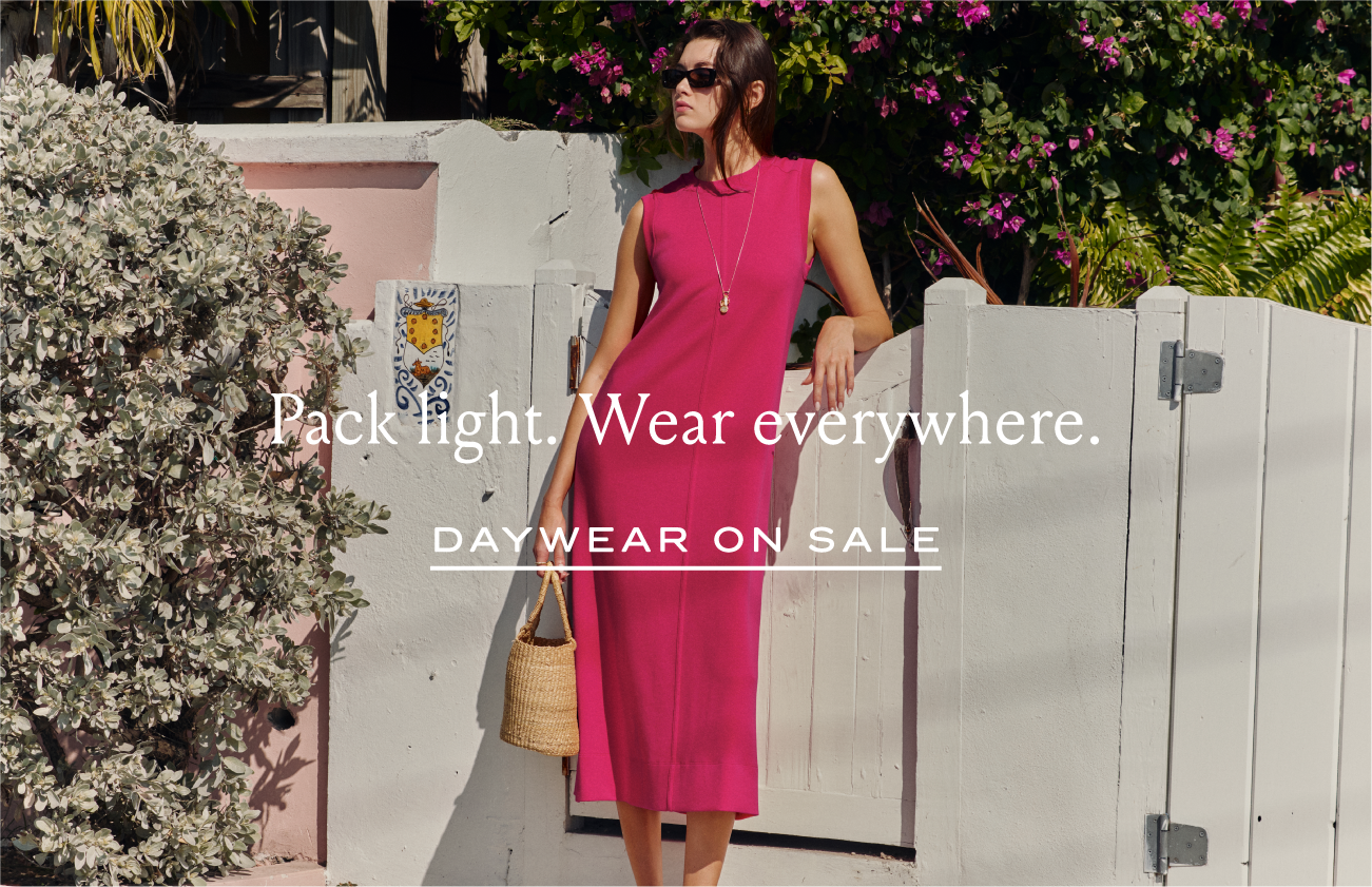 Pack light. Wear everywhere. | DAYWEAR ON SALE