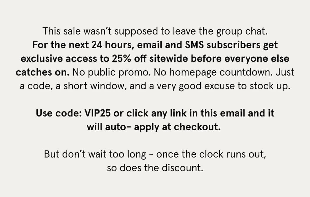 This 24 hour sale wasn't supposed to leave the group chat.