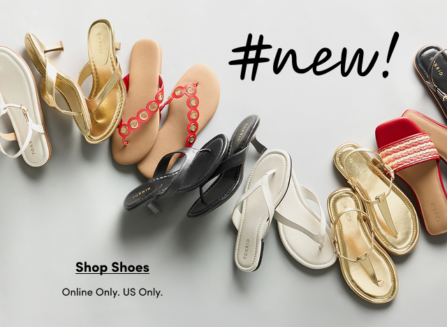 #new | Shop Shoes > | Online Only. US Only.