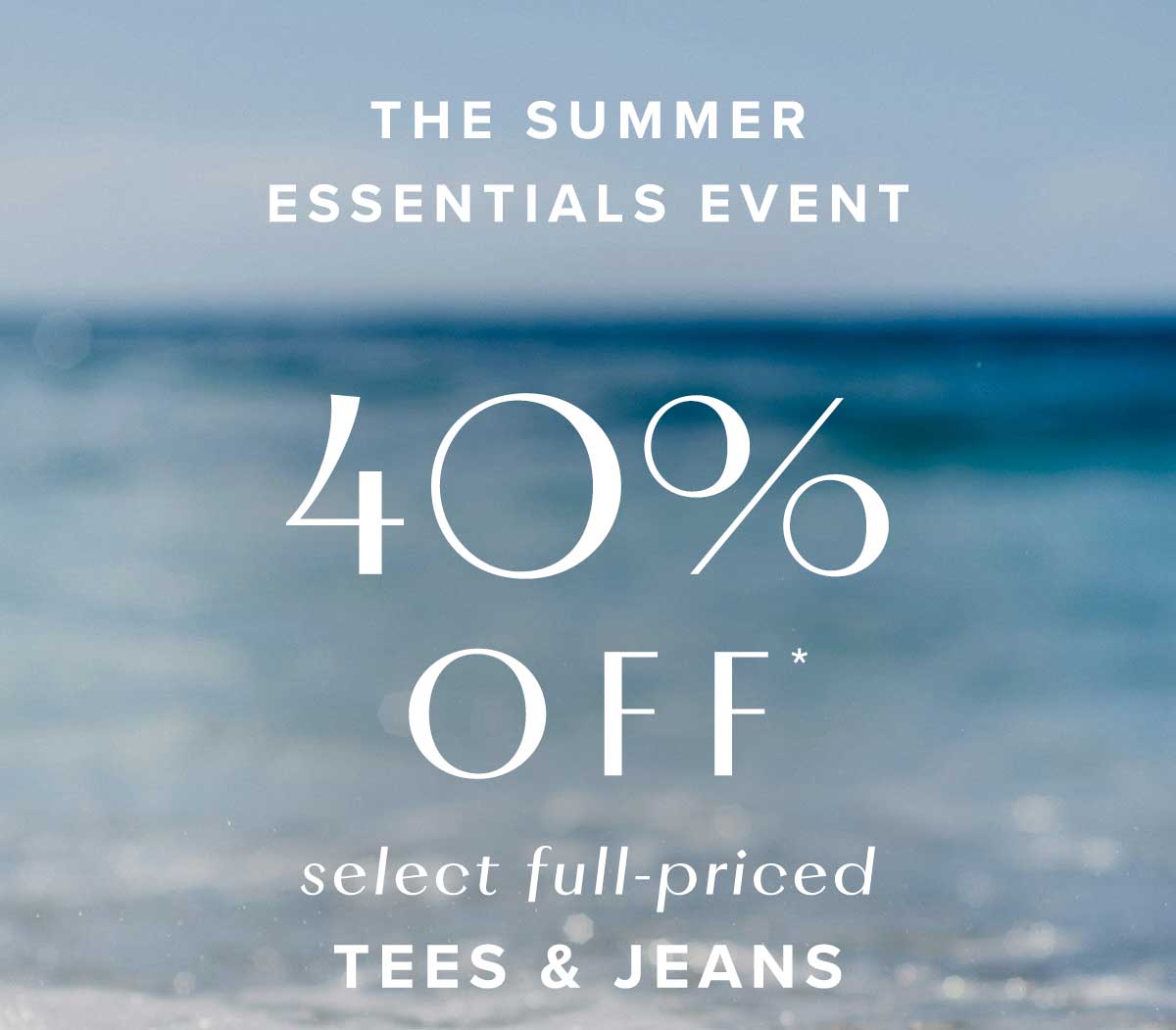 THE SUMMER ESSENTIALS EVENT