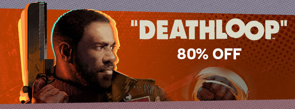 DEATHLOOP - 80% OFF