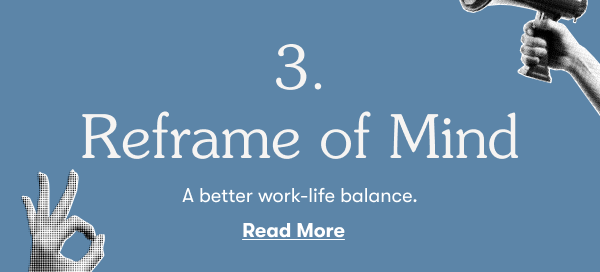 Reframe of Mind